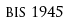 bis 1945